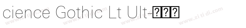 cience Gothic Lt Ult字体转换 cience Gothic Lt Ult字体转换